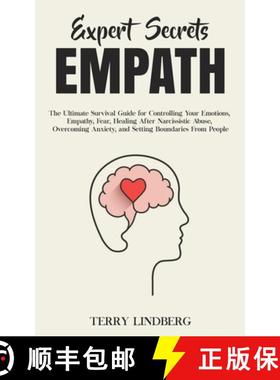 【3-4周达】Expert Secrets - Empath: The Ultimate Survival Guide for Controlling Your Emotions, Empath... [9781800761346]