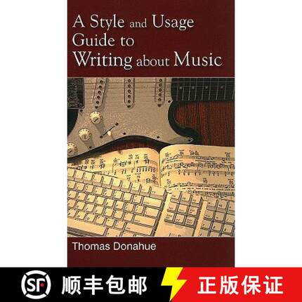 预订 A Style and Usage Guide to Writing About Music [9780810874312]
