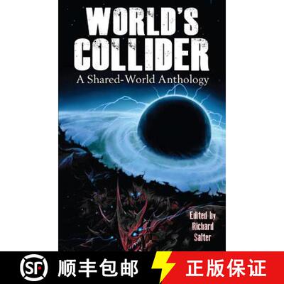 【3-4周达】World's Collider: A Shared-World Anthology [9781938644023]