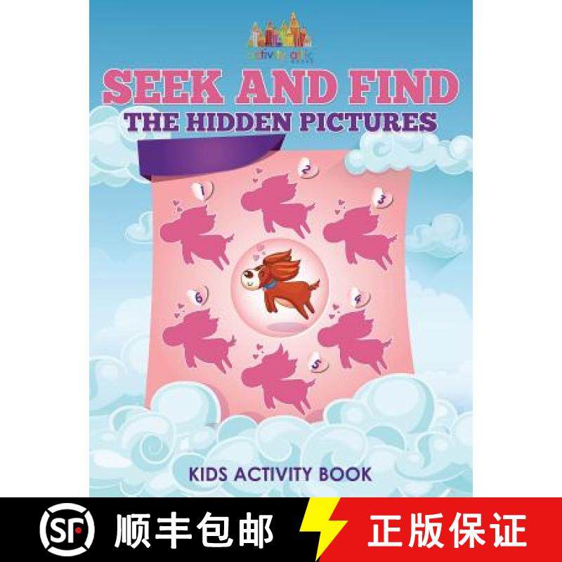 【3-4周达】Seek and Find The Hidden Pictures Kids Activity Book [9781683234067]