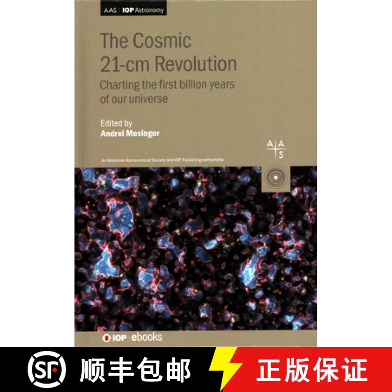 【3-4周达】The Cosmic 21-cm Revolution : Charting the first billion years of our universe [9780750322348]
