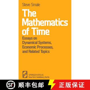 【3-4周达】The Mathematics of Time: Essays on Dynamical Systems, Economic Processes, and Related Topics [9780387905198]