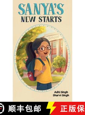 【3-4周达】Sanya's New Starts: An Easy to Read, Diverse Chapter Book about Belonging [9781956870077]