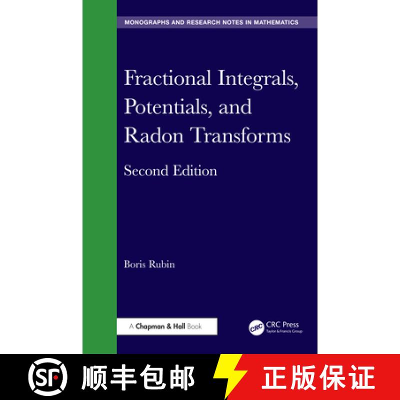 【3-4周达】Fractional Integrals, Potentials, and Radon Transforms [9781032673660]