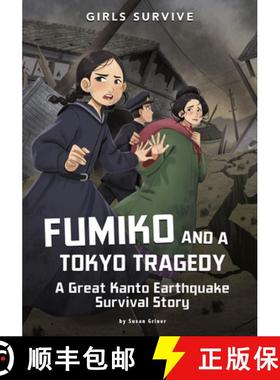 预订 Fumiko and a Tokyo Tragedy: A Great Kanto Earthquake Survival Story [9781669014515]