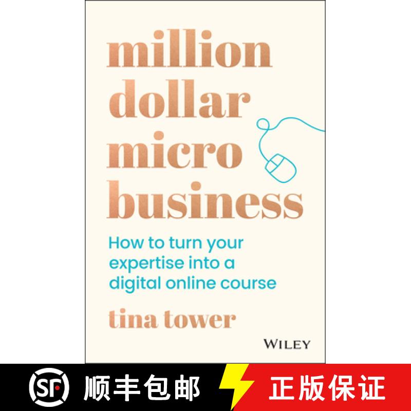 【3-4周达】Million Dollar Micro Business - How to turn your expertise into a digital online course: H... [9780730392071]