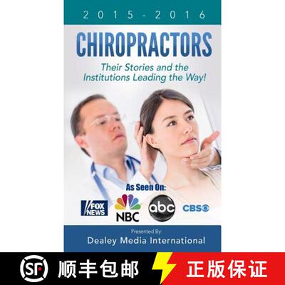 【3-4周达】Chiropractors: Their Stories and the Institutions Leading the Way [9780692573556]