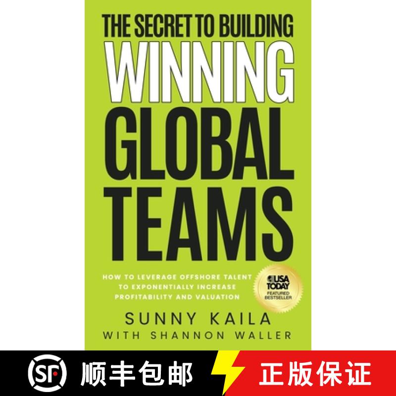 【3-4周达】The Secret to Building Winning Global Teams: How to Leverage Offshore Talent to Exponentia... [9781636803401]