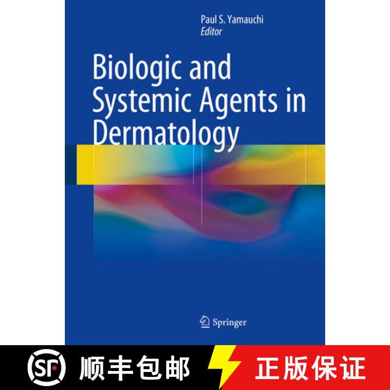 【3-4周达】Biologic and Systemic Agents in Dermatology [9783319668833]
