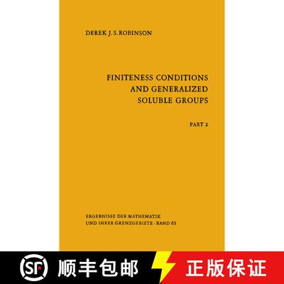 【3-4周达】Finiteness Conditions and Generalized Soluble Groups : Part 2 [9783642057120]