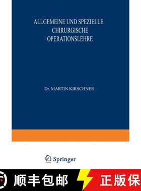 【3-4周达】Allgemeine und Spezielle Chirurgische Operationslehre : Dritter Band / Zweiter Teil [9783642890550]
