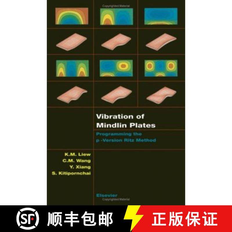 【3-4周达】Vibration of Mindlin Plates: Programming the p-Version Ritz Method [9780080433417]