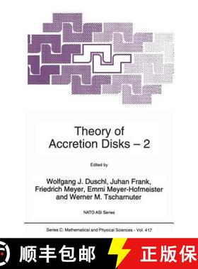 【3-4周达】Theory of Accretion Disks 2: Proceedings of the NATO Advanced Research Workshop on Theory ... [9780792326090]