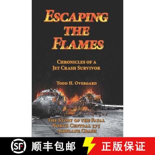 FLAMES Survivor ESCAPING Crash 4周达 9780578533032 THE Jet Chronicles
