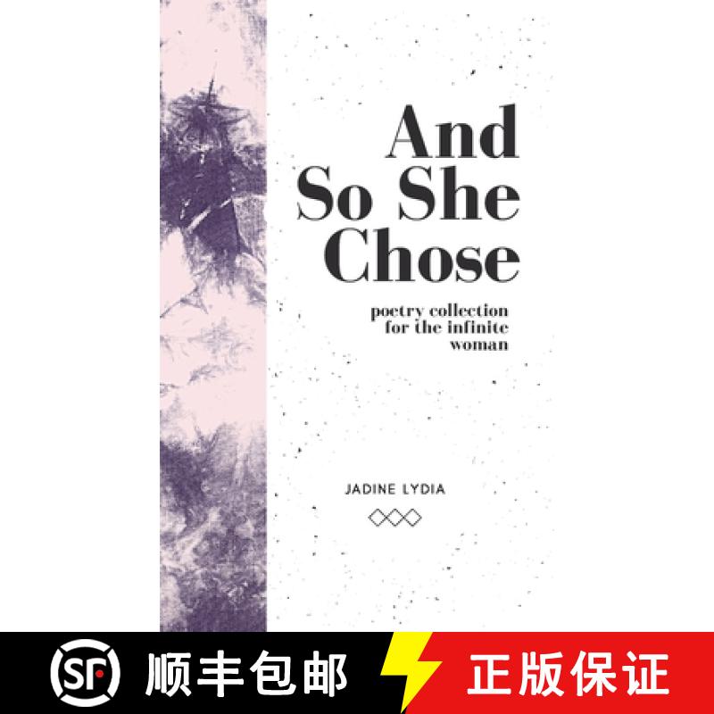 【2-3周达】And So She Chose: Poetry Collection for the Infinite Woman [9781919622309]