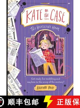 【3-4周达】Kate on the Case: The Headline Hoax (Kate on the Case 3) [9781800781658]