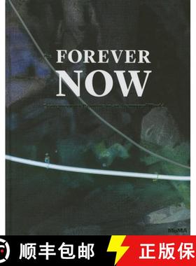 【3-4周达】The Forever Now: Contemporary Painting in an Atemporal World [9780870709128]