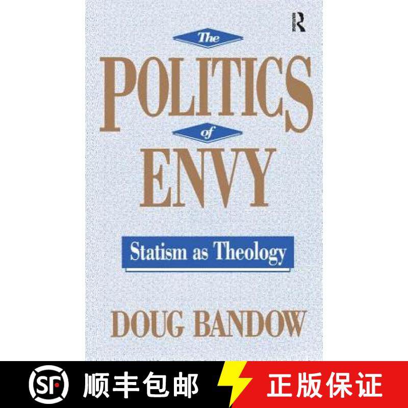 【3-4周达】The Politics of Envy: Statism as Theology [9781138516700]