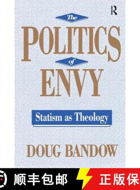 【3-4周达】The Politics of Envy: Statism as Theology [9781138516700]