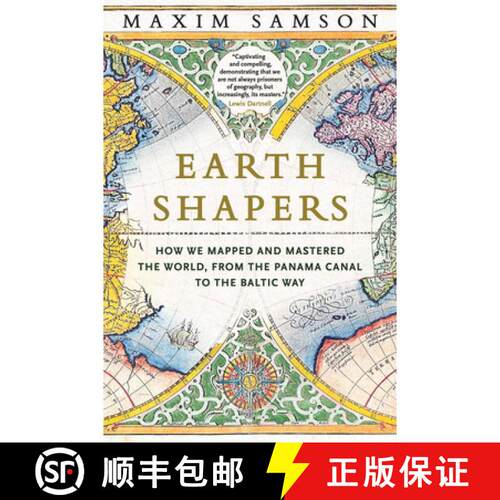 【3-4周达】精装 Earth Shapers: How We Mapped and Mastered the World, from the Panama Canal to the Bal... [9780226844749]