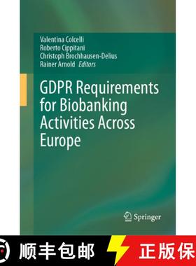 【3-4周达】Gdpr Requirements for Biobanking Activities Across Europe [9783031429439]