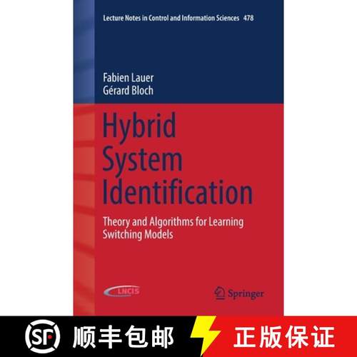 【3-4周达】Hybrid System Identification : Theory and Algorithms for Learning Switching Models [9783030130916]