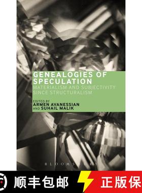 【3-4周达】Genealogies of Speculation: Materialism and Subjectivity since Structuralism [9781474271295]
