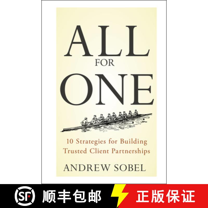 【3-4周达】All For One: 10 Strategies For Building Trusted Client Partnerships [Wiley经管] [9780470380284]