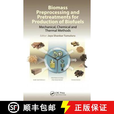 【3-4周达】Biomass Preprocessing and Pretreatments for Production of Biofuels: Mechanical, Chemical a... [9780367781002]