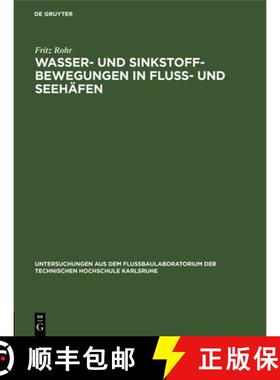 【3-4周达】Wasser- und Sinkstoff-Bewegungen in Fluss- und Seehäfen [9783486766875]