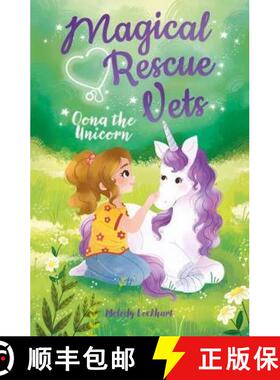 【3-4周达】Magical Rescue Vets: Oona the Unicorn [9781789502947]