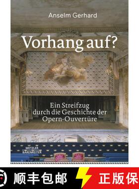 预订 Vorhang auf? : Ein Streifzug durch die Geschichte der Opern-Ouvertüre [9783662705346]