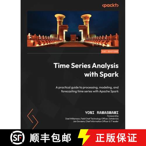 预订 Time Series Analysis with Spark: A practical guide to processing, modeling, and forecasting time... [9781803232256]