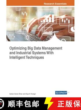 【3-4周达】Optimizing Big Data Management and Industrial Systems With Intelligent Techniques [9781522586746]