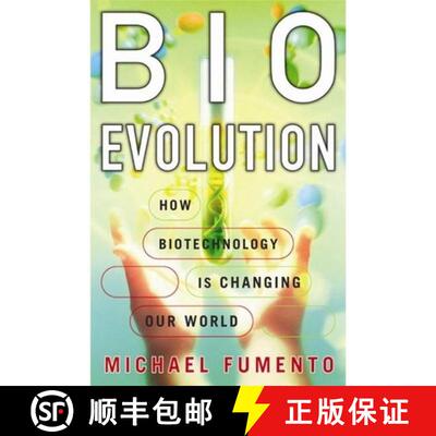 【3-4周达】精装 Bioevolution : How Biotechnology Is Changing Our World [9781893554757]
