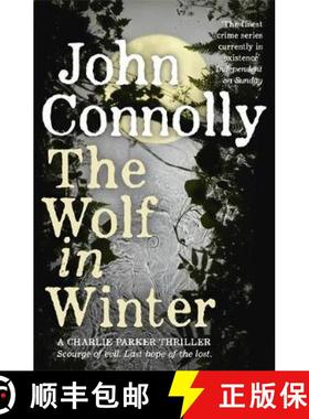【3-4周达】Wolf in Winter: Private Investigator Charlie Parker hunts evil in the twelfth book in the ... [9781444755367]