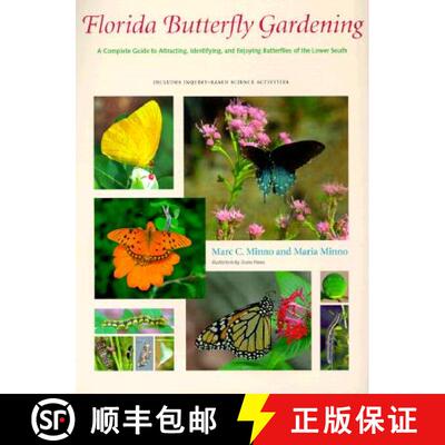 预订 精装 Florida Butterfly Gardening – A Complete Guide to Attracting, Identifying and Enjoying But... [9780813016658]