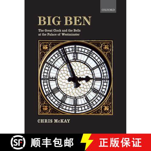 【3-4周达】精装 Big Ben: the Great Clock and the Bells at the Palace of Westminster [9780199585694]