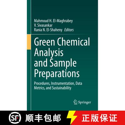 【3-4周达】Green Chemical Analysis and Sample Preparations : Procedures, Instrumentation, Data Metric... [9783030965334]