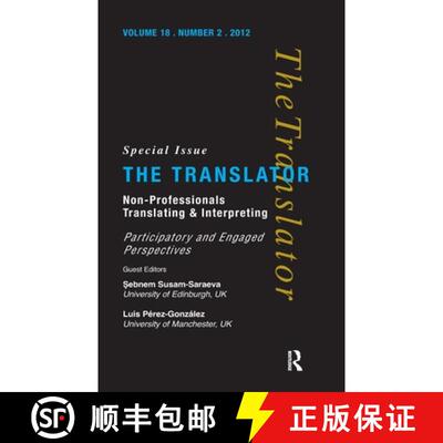 【3-4周达】Non-Professionals Translating and Interpreting: Participatory and Engaged Perspectives [9781138178441]