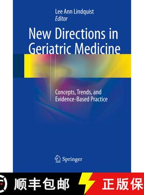 【3-4周达】New Directions in Geriatric Medicine : Concepts, Trends, and Evidence-Based Practice [9783319281353]
