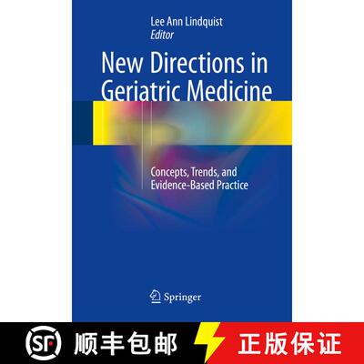 【3-4周达】精装 New Directions in Geriatric Medicine : Concepts, Trends, and Evidence-Based Practice [9783319281353]