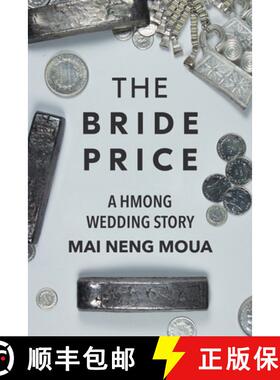 【3-4周达】The Bride Price: A Hmong Wedding Story [9781681340364]