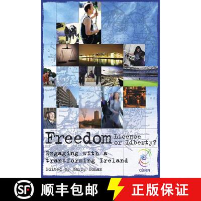 【3-4周达】Freedom: Licence or Liberty?: Engaging with a Transforming Ireland [9781847300287]
