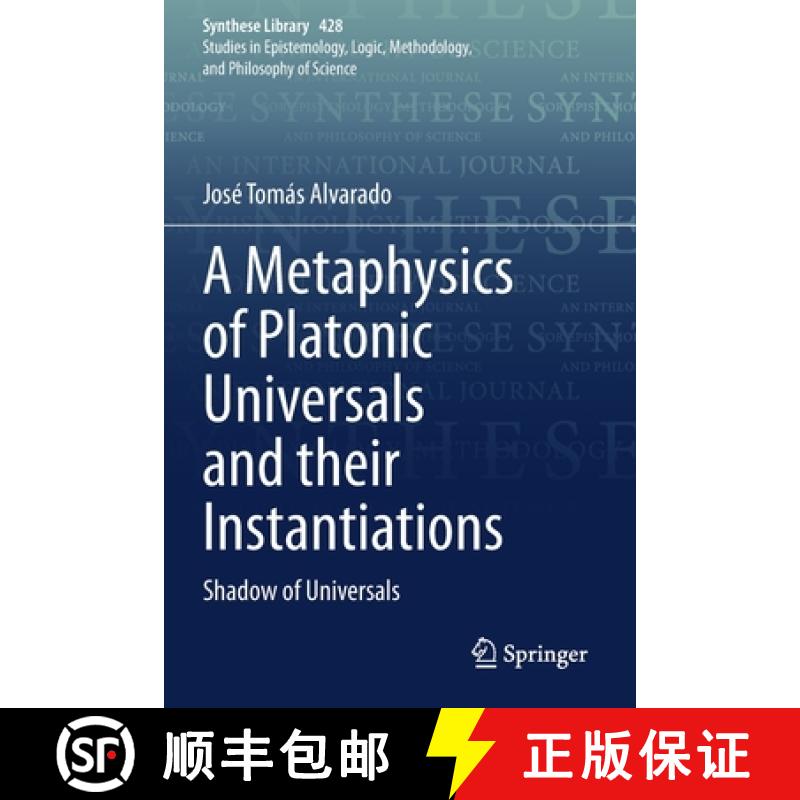 【3-4周达】A Metaphysics of Platonic Universals and their Instantiations : Shadow of Universals [9783030533953]