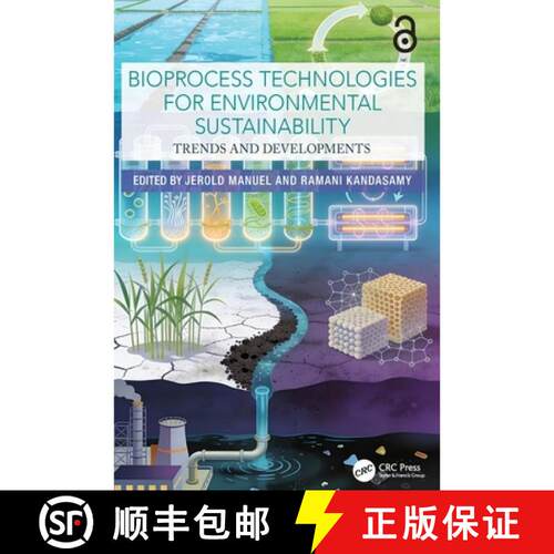 【3-4周达】精装 Bioprocess Technologies for Environmental Sustainability: Trends and Developments [9781032796840]