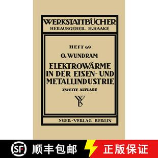 【3-4周达】Elektrowärme in der Eisen- und Metallindustrie (2. Auflage 1952) [9783540016649]