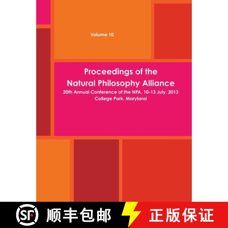 【2-3周达】20th Natural Philosophy Alliance Proceedings [9781304195067]