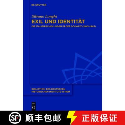 【3-4周达】精装 Exil und Identität – Die italienischen Juden in der Schweiz (1943–1945) [9783110540888]