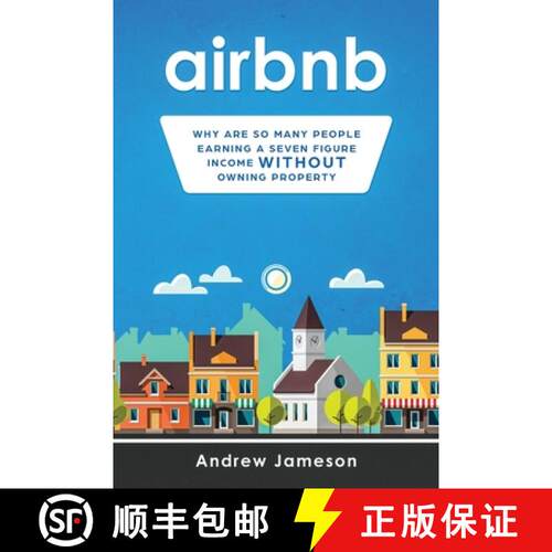 【3-4周达】Airbnb: Why so many people are earning a seven-figure income without owning property [9781951698003]